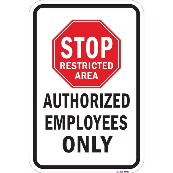 Signmission Safety Sign, 12 in Height, Aluminum, 24717 A-1218-24717 - main